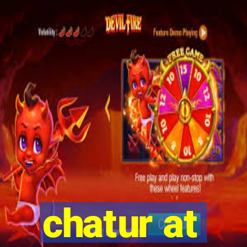 chatur at